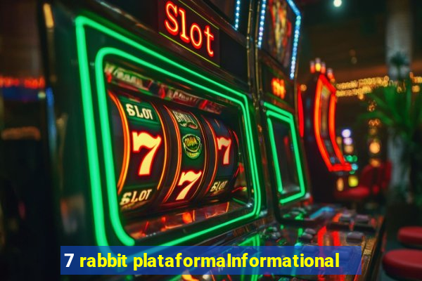 7 rabbit plataformaInformational